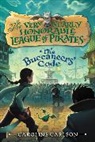 Caroline Carlson - The Buccaneers' Code