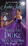 Sophie Jordan - While the Duke Was Sleeping