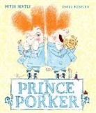 Peter Bently, Bently Peter, David Roberts - Prince and the Porker