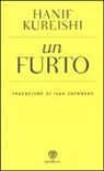 Hanif Kureishi - Un furto