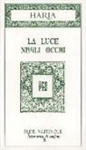 Haria - La luce negli occhi