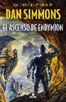 Dan Simmons - Los cantos de Hyperion IV. El ascenso de Endymion
