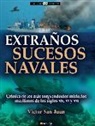 Víctor San Juan - Extraños sucesos navales