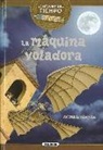 Ana Victoria Vázquez Cossío, Carlos Jiménez - La máquina voladora