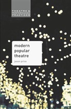Jason Price - Modern Popular Theatre