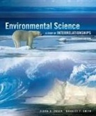 Eldon D. Enger, Bradley F. Smith - Environmental Science with Connect Plus Access Card Package: A Study of Interrelationships