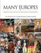 Paul Dutton, Deborah Harkness, Suzanne Marchand - Many Europes W/ Connect Plus Access Code