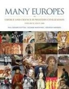 Paul Edward Dutton, Deborah Harkness, Suzanne Marchand - Many Europes, Volume 2 with Connect Plus Access Code: Choice and Chance in Western Civilization