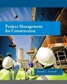 David Goetsch, David L. Goetsch - Project Management for Construction