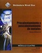 NCCER, NCCER, -. Nccer - ES29204-09 Preheating and Postheating of Metals Trainee Guide in Spanish
