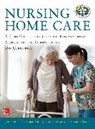 John Morley, John E. Morley, Joseph Ouslander, Joseph G. Ouslander, Debbie Tolson, Tolson Debbie... - Nursing Home Care