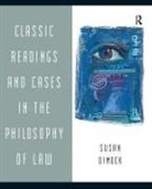 Susan Dimock, Susan Pearson Dimock, Susan Pearson Education Pearson Education Dimock, Pearson, Susan Dimock - Classic Readings and Cases in the Philosophy of Law