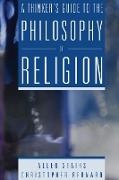 Christopher Bernard, Bernard Christopher, Allen Stairs, Allen Bernard Stairs, Stairs Allen - Thinker''s Guide to the Philosophy of Religion Wrestling With the Divine