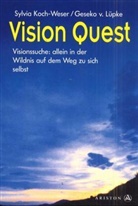 Sylvia Koch-Weser, Geseko von Lüpke - Vision Quest
