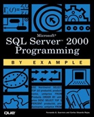 Fernando Guerrero, Fernando G. Guerrero, Carlos Rojas, Carlos E. Rojas, Joe Webb - Microsoft SQL Server 2000 Programming, w. CD-ROM