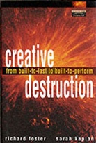 Richard Foster, Sarah Kaplan - Creative Destruction