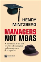 Henry Mintzberg - Managers Not MBAs