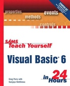 Sanjaya Hettihewa, Greg Perry, Greg M. Perry - Visual Basic 6 in 24 Hours