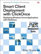 Duncan MacKenzie, Brian Noyes - Smart Client Deployment with ClickOnce