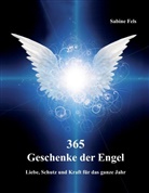Sabine Fels - 365 Geschenke der Engel