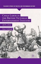 Dyan Colclough - Child Labor in the British Victorian Entertainment Industry