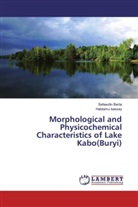 Sefawdi Berta, Sefawdin Berta, Kassay Habtamu, Habtamu Kassay - Morphological and Physicochemical Characteristics of Lake Kabo(Buryi)