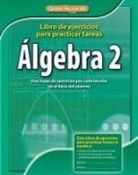 McGraw Hill, Mcgraw-Hill, Mcgraw-Hill Education, McGraw-Hill/Glencoe - Algebra 2, Spanish Homework Practice Workbook