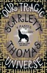 Scarlett Thomas - Our Tragic Universe