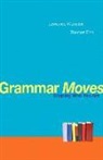 Thomas Finn, Lawrence Weinstein - Grammar Moves: Shaping Who You Are