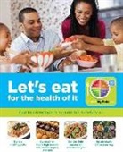 Agriculture Dept (U S, Agriculture Dept (U S ), Health and Human Services Dept (U S, Health and Human Services Dept (U S ) - Let's Eat for the Health of It