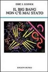 Eric J. Lerner - Il big bang non c'è mai stato