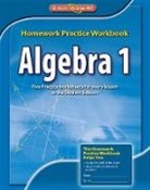 CARTER ETAL2012, McGraw Hill, McGraw-Hill, McGraw-Hill Education, McGraw-Hill/Glencoe - Algebra 1, Homework Practice Workbook