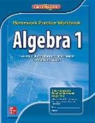 CARTER ETAL2012, McGraw Hill, McGraw-Hill, Mcgraw-Hill Education, McGraw-Hill/Glencoe - Algebra 1, Homework Practice Workbook