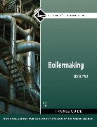 Nccer, NCCER, . NCCER, Prentice Hall - Boilermaking Trainee Guide, Level 2