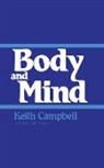 Keith Campbell - Body and Mind