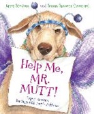 Susan Stevens Crummel, Stevens Janet Stevens, Janet Stevens, Crummel Susan Stevens Crummel, Janet Stevens - Help Me, Mr. Mutt!