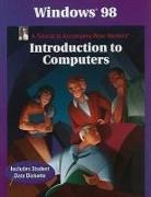 Peter Norton - Windows 98: Peter Norton's Introduction to Computers [With Student Data Disk]