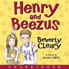 Beverly Cleary, William Roberts, William Roberts - Henry and Beezus (Hörbuch)
