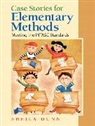 Sheila Dunn, Sheila G. Dunn - Case Stories for Elementary Methods