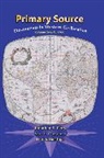 Sara E. Chapman, Derek Hastings, Pearson, Pearson Education, Pearson Education, . Pearson Education... - Primary Sources in Western Civilization, Volume 1 for Primary Sources in Western Civilization, Volume 1