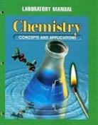 Glencoe, Tom Russo - Lab Manual: Lm Chemistry:Concepts & Appl. 97/02