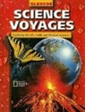 McGraw-Hill/Glencoe - Glencoe Science Voyages: Student Edition