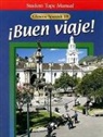 Conrad J Schmitt, Protase E Woodford, Conrad J. Schmitt, Protase E. Woodford - Glencoe Spanish 1B Buen Viaje! Student Tape Manual
