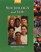 Robert W. Greene, McGraw Hill, Mcgraw-Hill, McGraw-Hill Education, Jon M. Shepard - Sociology and You, Student Edition