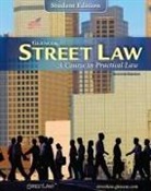 Lee P. Arbetman, McGraw Hill, Mcgraw-Hill, Mcgraw-Hill Education, Edward L. O'Brien - Street Law: A Course in Practical Law, Student Edition