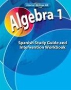 McGraw Hill, Mcgraw-Hill, McGraw-Hill Education, Mcgraw-Hill - Algebra 1, Spanish Study Guide and Intervention Workbook