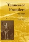 John R Finger, John R. Finger, Finger John R - Tennessee Frontiers
