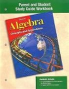 McGraw Hill, Mcgraw-Hill, McGraw-Hill Education, Mcgraw-Hill - Algebra: Concepts and Applications, Parent and Student Study Guide Workbook