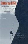Tom Baker, Tom Baker, Baker Tom, Jonathan Simon, Professor Jonathan Simon - Embracing Risk