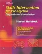 McGraw Hill, Mcgraw-Hill, McGraw-Hill Education - Skills Intervention for Pre-Algebra: Diagnosis and Remediation, Student Workbook